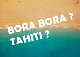 Is Bora Bora and Tahiti the same?